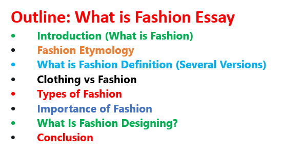Brief outline: What is fashion essay.