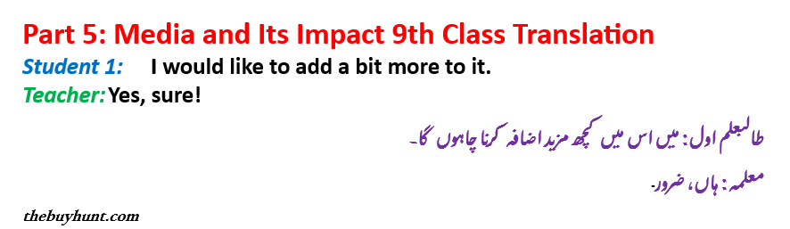 Unit 3, Part 5 Media and Its Impact 9th Class Translation in Urdu